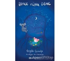 Bence Rüya Deme - Ceyda Günalp - Epsilon Yayınevi