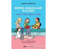 Kristy’nin Harika Fikri - Bebek Bakıcıları Kulübü - Ann M.Martin - Epsilon Yayınevi