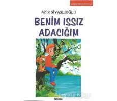 Benim Issız Adacığım - Aziz Sivaslıoğlu - Özyürek Yayınları