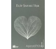 Aşk (Gri Kapak) - Elif Şafak - Doğan Kitap