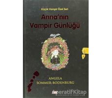 Annanın Vampir Günlüğü - Angela Sommer-Bodenburg - Say Çocuk