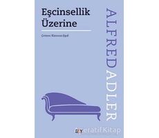 Eşcinsellik Üzerine - Alfred Adler - Say Yayınları