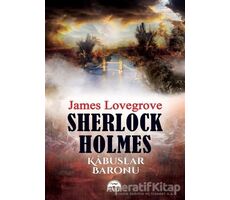 Sherlock Holmes - Kabuslar Baronu - James Lovegrove - Martı Yayınları