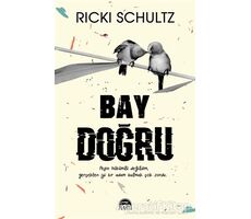 Bay Doğru - Ricki Schultz - Martı Yayınları