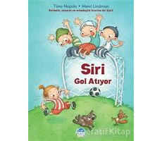 Siri Gol Atıyor - Tiina Nopola - Martı Çocuk Yayınları