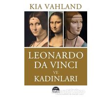 Leonardo Da Vinci ve Kadınları - Kia Vahland - Martı Yayınları