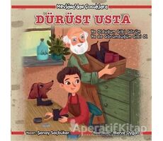 Dürüst Usta - Mevlana’dan Çocuklara - Şenay Saçbüker - Martı Çocuk Yayınları