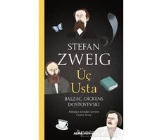 Üç Usta - Balzac, Dickens, Dostoyevski - Stefan Zweig - Alfa Yayınları
