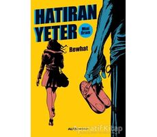 Hatıran Yeter - Rewhat - Alfa Yayınları