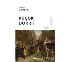 Küçük Dorrit - Charles Dickens - Alfa Yayınları