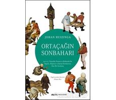 Ortaçağın Sonbaharı - Johan Huizinga - Alfa Yayınları