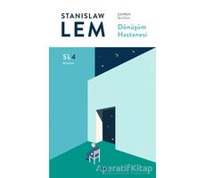 Dönüşüm Hastanesi - Stanislaw Lem - Alfa Yayınları