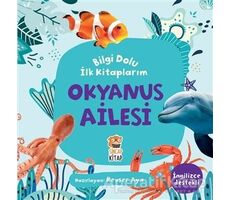 Okyanus Ailesi - Bilgi Dolu İlk Kitaplarım - Kevser Aya - Sincap Kitap