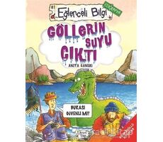 Göllerin Suyu Çıktı - Anita Ganeri - Eğlenceli Bilgi Yayınları