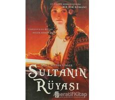 Sultanın Rüyası - Mine Sultan Ünver - Timaş Yayınları