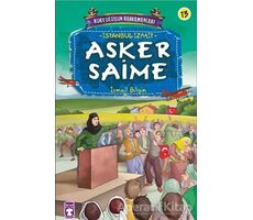 Asker Saime - İsmail Bilgin - Timaş Çocuk