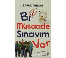 Bi Müsaade Sınavım Var - Faruk Öndağ - Timaş Yayınları