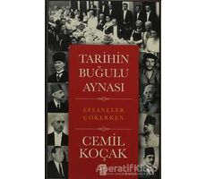 Tarihin Buğulu Aynası - Cemil Koçak - Timaş Yayınları