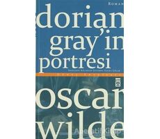 Dorian Gray’in Portresi - Oscar Wilde - Timaş Yayınları
