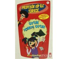 Profesör Kip ile Türkçe 1 - Oyun İçinde Oyun - Birsen Ekim Özen - Timaş Çocuk