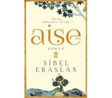 Aişe(ra) - Sibel Eraslan - Timaş Yayınları