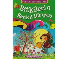 Bitkilerin Renkli Dünyası - Hekimoğlu İsmail - Timaş Çocuk