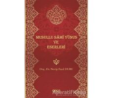 Musullu Sami Yunus ve Eserleri - Necip Fazıl Duru - Gece Kitaplığı
