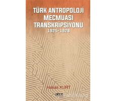 Türk Antropoloji Mecmuası Transkripsiyonu - Hakan Kurt - Gece Kitaplığı