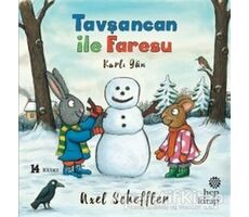 Tavşancan ile Faresu - Karlı Gün - Axel Scheffler - Hep Kitap