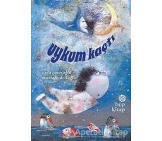 Uykum Kaçtı - Ayla Çınaroğlu - Hep Kitap