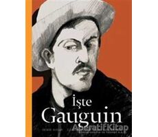 İşte Gauguin - George Roddam - Hep Kitap