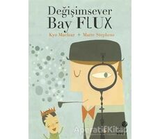 Değişimsever Bay Flux - Kyo Maclear - Hep Kitap