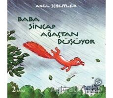 Baba Sincap Ağaçtan Düşüyor - Axel Scheffler - Hep Kitap