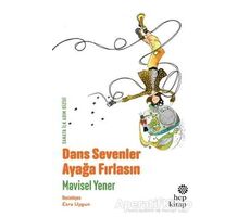 Dans Sevenler Ayağa Fırlasın - Mavisel Yener - Hep Kitap