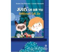 Beklemek Çok Zor - Jules’ün Bir Yılı - Hubert Ben Kemoun - Hep Kitap