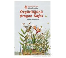 Özgürlüğünü Arayan Kafes - Göknur Birincioğlu - Hep Kitap
