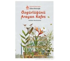 Özgürlüğünü Arayan Kafes - Göknur Birincioğlu - Hep Kitap