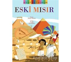 Keşfediyorum - Eski Mısır - Nick Pierce - Hep Kitap