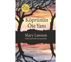 Köprünün Öte Yanı - Mary Lawson - Domingo Yayınevi