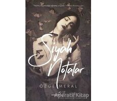 Siyah Notalar - Özge Meral - Müptela Yayınları