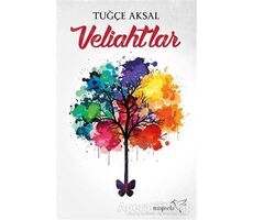 Veliahtlar - Tuğçe Aksal - Müptela Yayınları