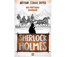 Sherlock Holmes - Beş Portakal Çekirdeği - Sir Arthur Conan Doyle - Dokuz Yayınları
