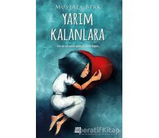 Yarım Kalanlara - Mustafa Berk - Dokuz Yayınları