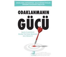 Odaklanmanın Gücü - Jack Canfield - Olimpos Yayınları