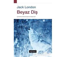 Beyaz Diş - Jack London - Doğu Batı Yayınları