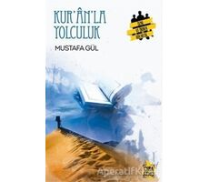 Kuranla Yolculuk - Mustafa Gül - Çıra Yayınları