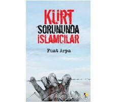 Kürt Sorununda İslamcılar - Fuat Arpa - Çıra Yayınları