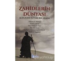 Zahidlerin Dünyası - Cafer b. Muhammed el-Huldi - Beka Yayınları