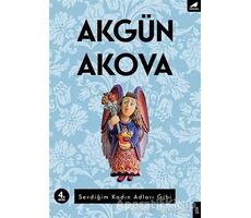 Sevdiğim Kadın Adları Gibi - Akgün Akova - Kara Karga Yayınları