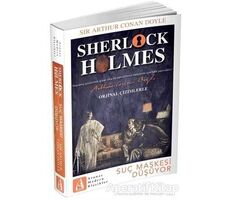 Suç Maskesi Düşüyor - Sherlock Holmes - Sir Arthur Conan Doyle - Arunas Yayıncılık